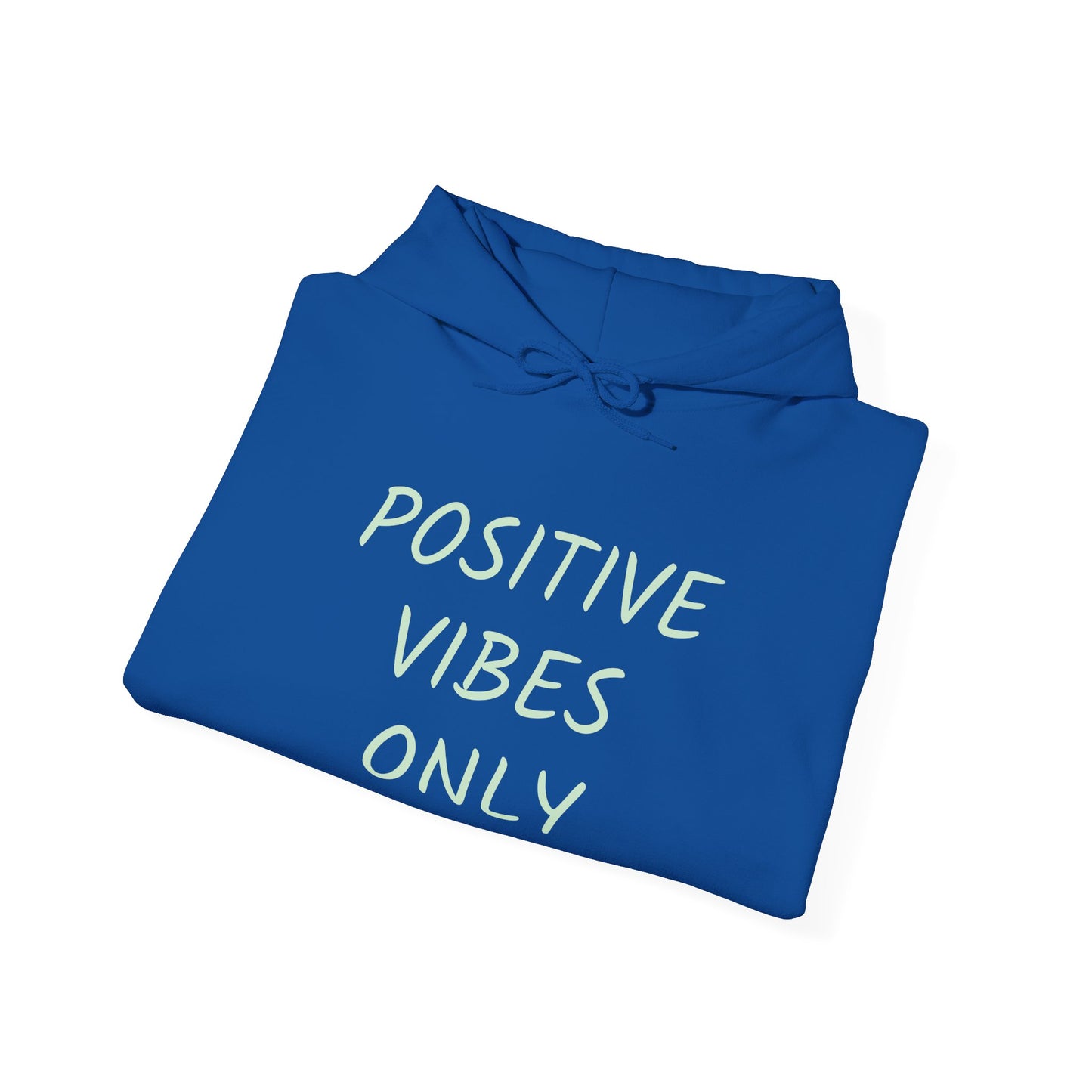 Positive Vibes Only Women's Hoodie