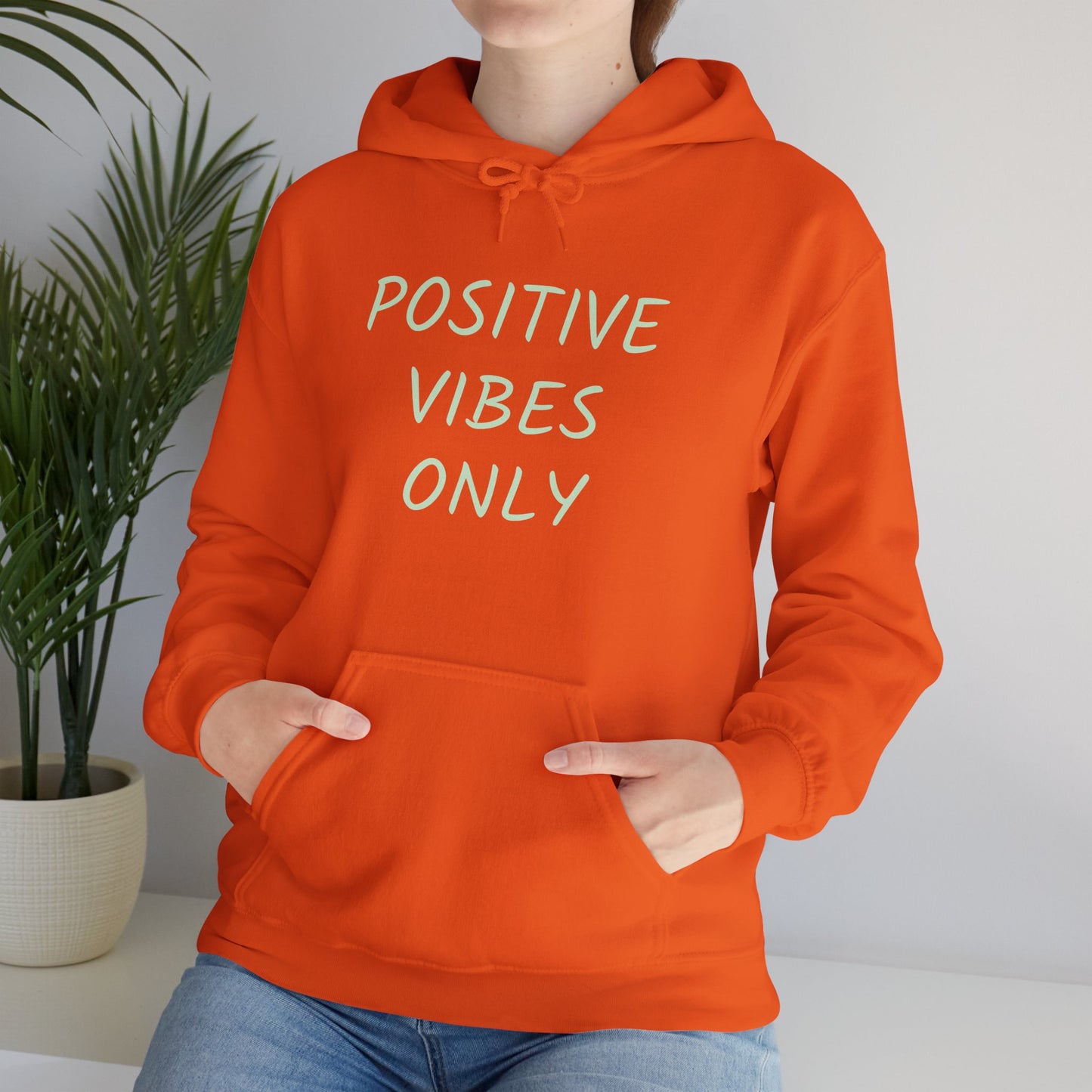 Positive Vibes Only Women's Hoodie